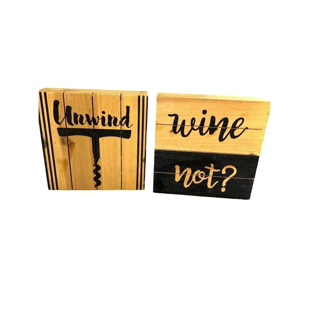 Home Decor Table Top Signs Wood Unwind/Wine not? 6x6x1.5